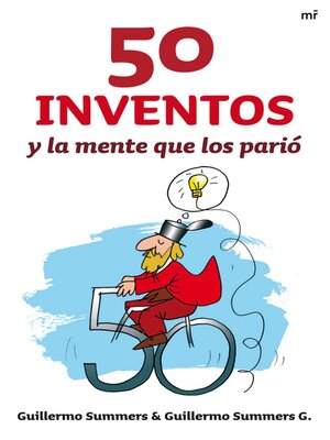 cover image of 50 inventos y la mente que los parió